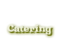 Catering